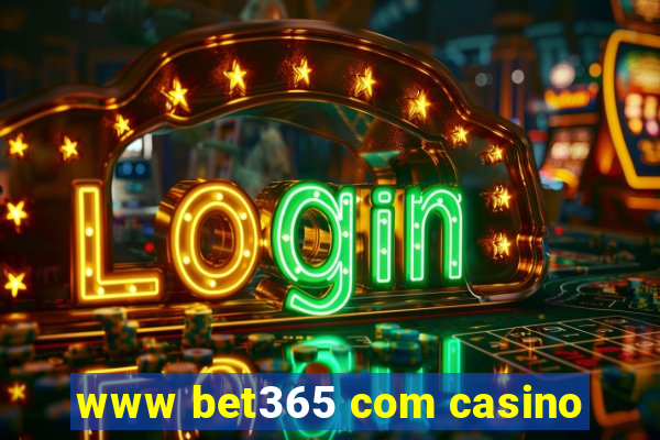 www bet365 com casino