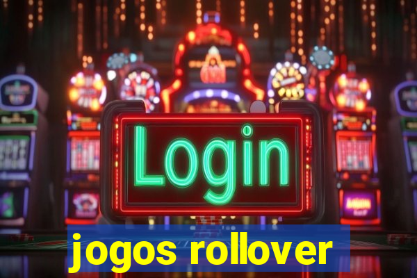 jogos rollover