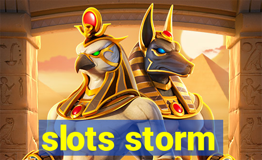 slots storm