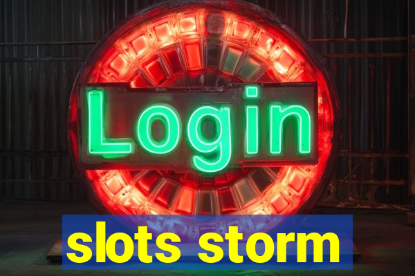 slots storm