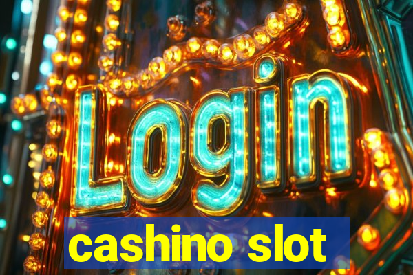 cashino slot