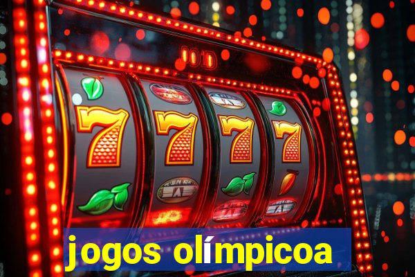 jogos olímpicoa