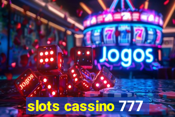 slots cassino 777