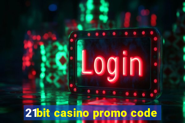 21bit casino promo code