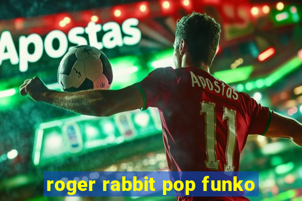 roger rabbit pop funko