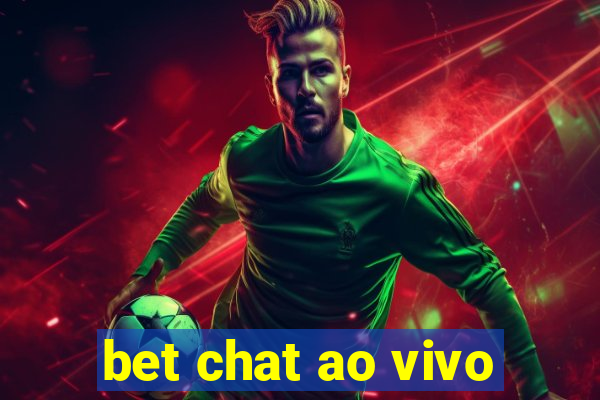 bet chat ao vivo