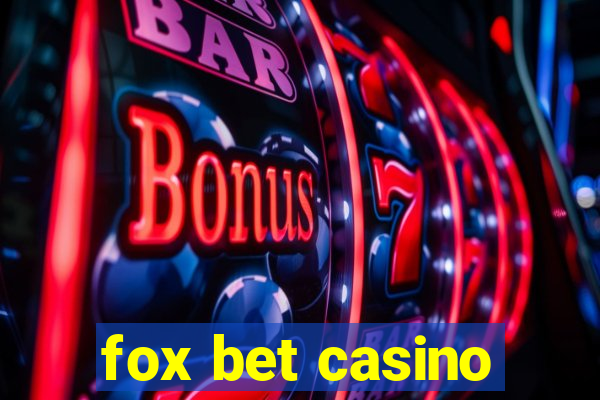 fox bet casino