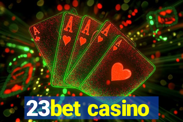 23bet casino