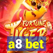 a8 bet