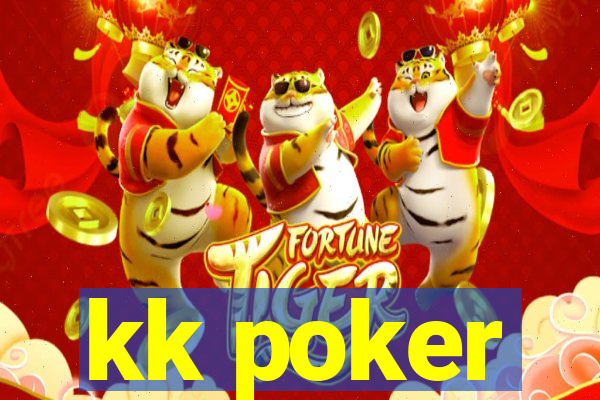 kk poker