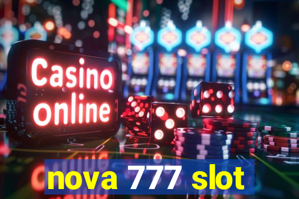 nova 777 slot