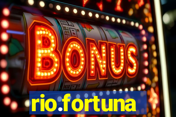 rio.fortuna