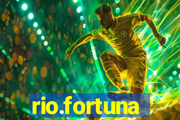 rio.fortuna