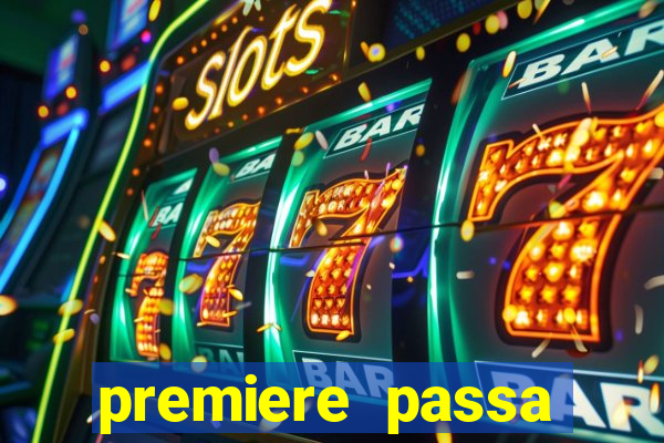 premiere passa todos os jogos