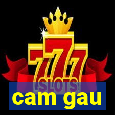 cam gau