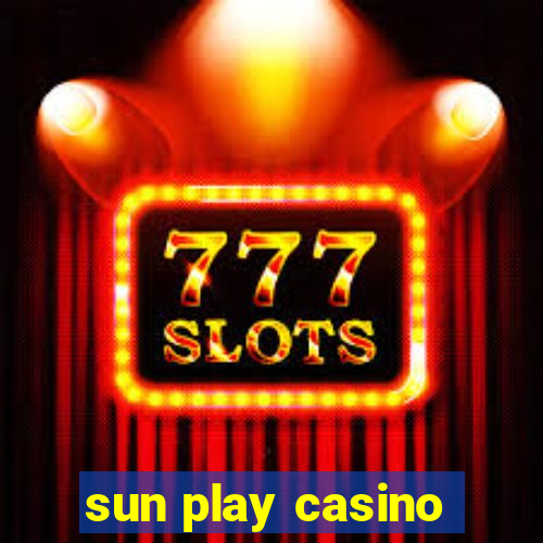 sun play casino