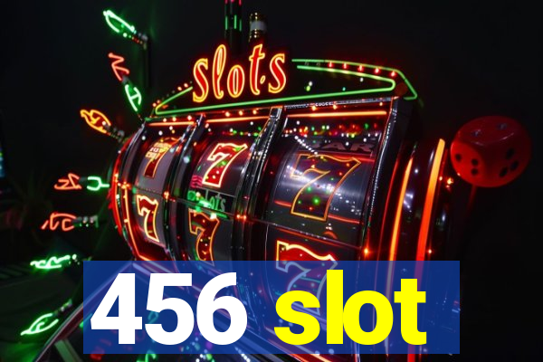 456 slot