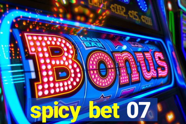 spicy bet 07