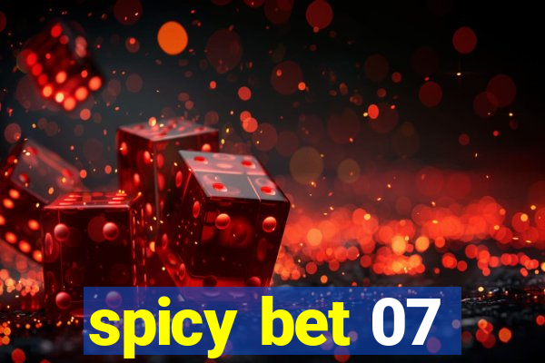 spicy bet 07