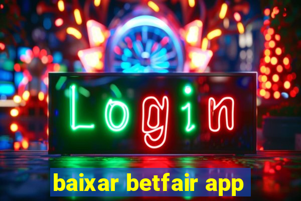 baixar betfair app