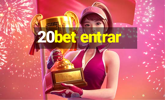 20bet entrar