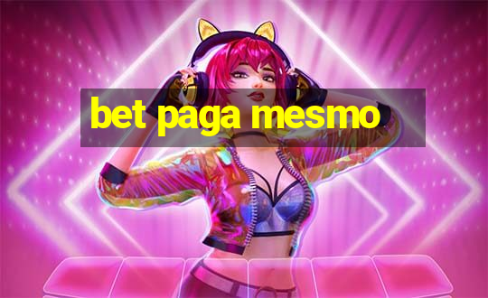 bet paga mesmo