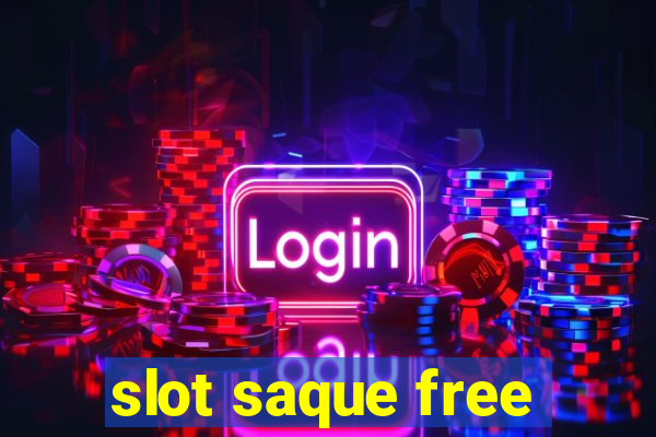 slot saque free