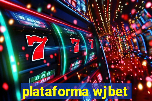 plataforma wjbet