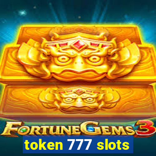 token 777 slots