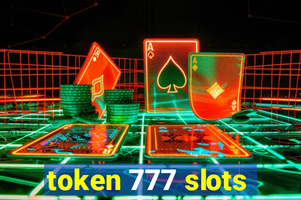 token 777 slots