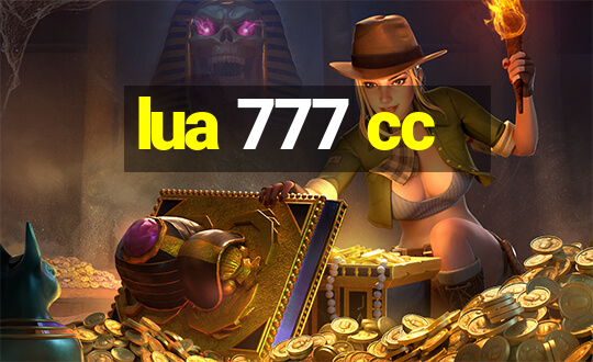 lua 777 cc