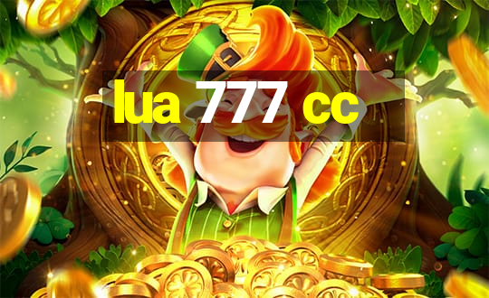 lua 777 cc