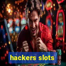 hackers slots