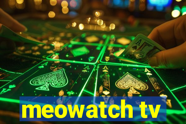 meowatch tv