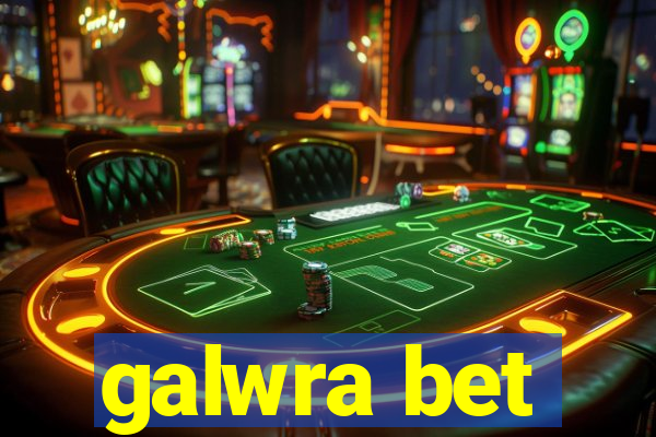 galwra bet