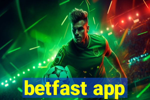 betfast app