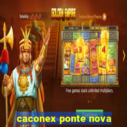 caconex ponte nova