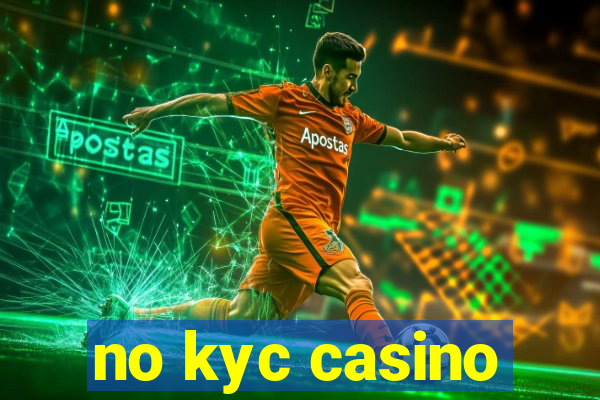 no kyc casino