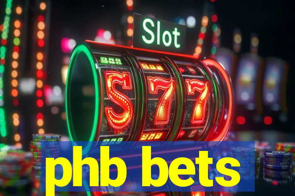 phb bets