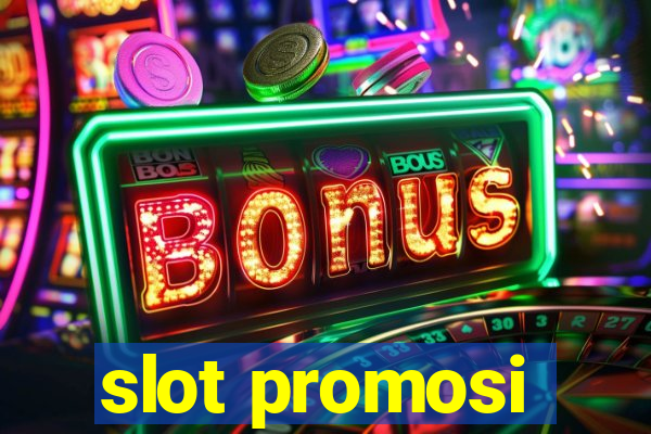 slot promosi