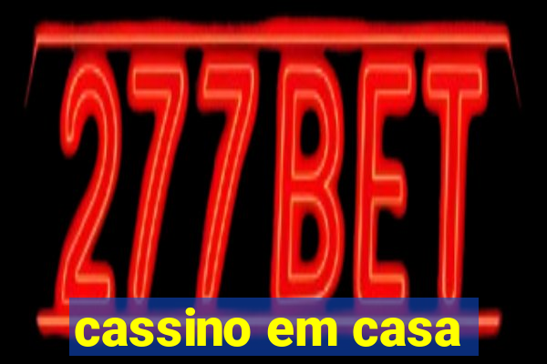 cassino em casa