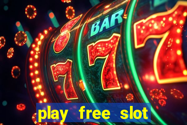 play free slot machines no downloads