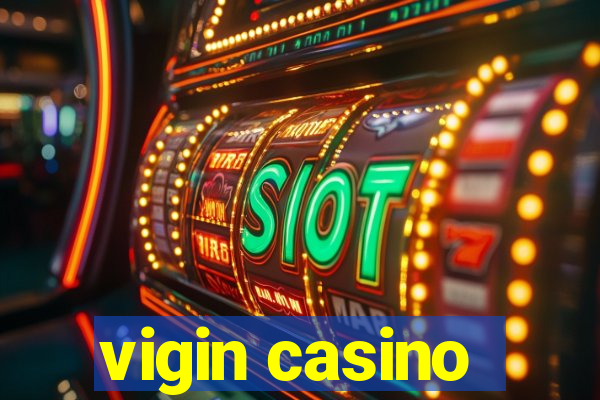 vigin casino