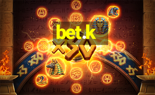 bet.k