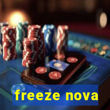 freeze nova