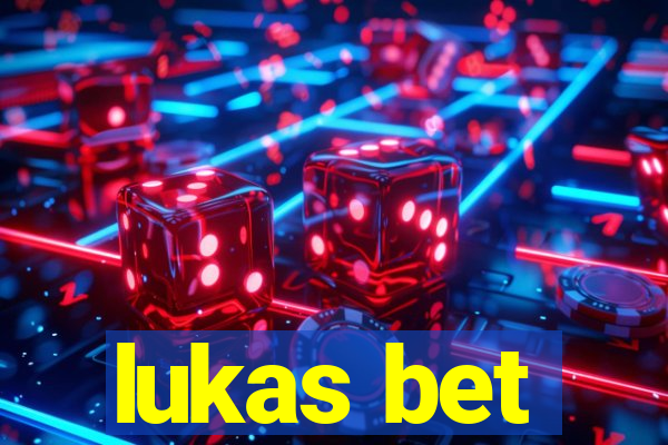 lukas bet