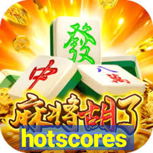 hotscores