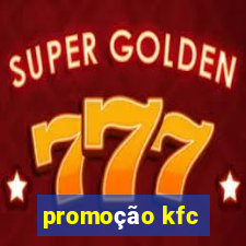 promoção kfc