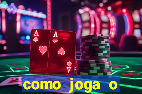 como joga o fortune tiger