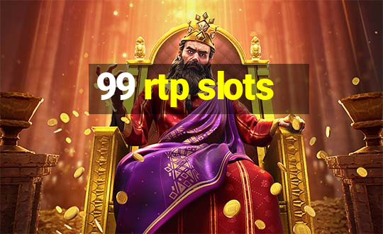 99 rtp slots